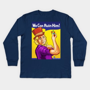 We Can Ruin Him! Kids Long Sleeve T-Shirt